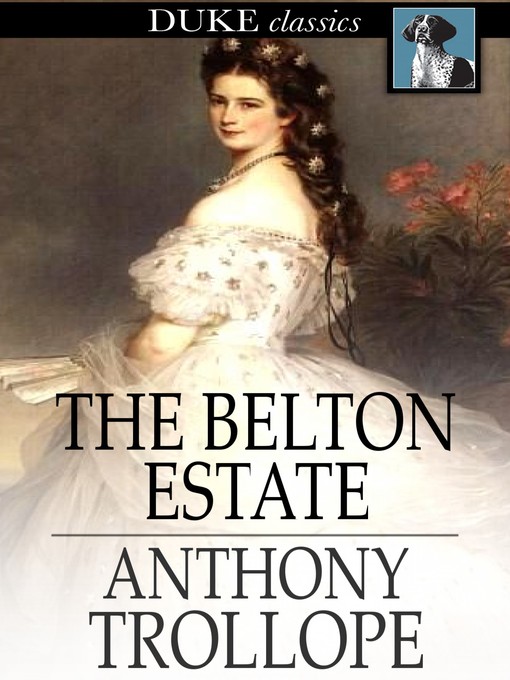 Title details for The Belton Estate by Anthony Trollope - Wait list
